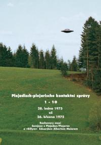 Plejadisch-plejarische kontaktní zprávy 1–10